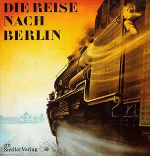 Die Reise nach Berlin