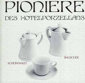 Pioniere des Hotelporzellans