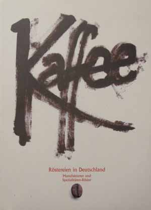 Kaffee - Röstereien in Deutschland