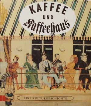 Kaffee und Kaffeehaus