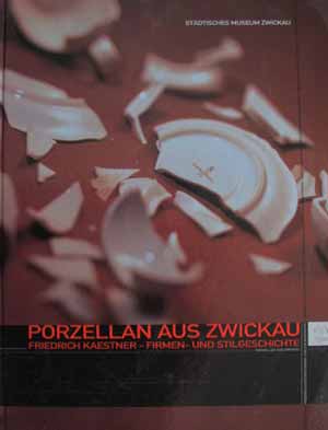 Porzellan aus Zwickau