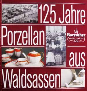 125 Jahre Porzellan aus Waldsassen 1866-1991
